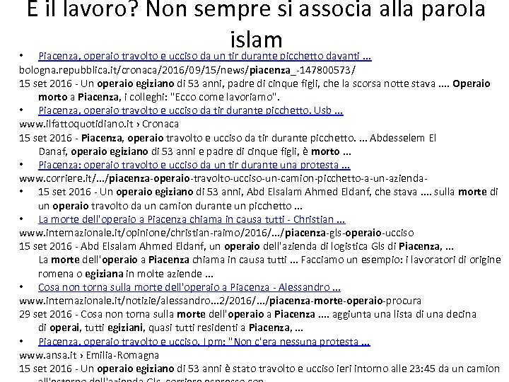 E il lavoro? Non sempre si associa alla parola islam • Piacenza, operaio travolto
