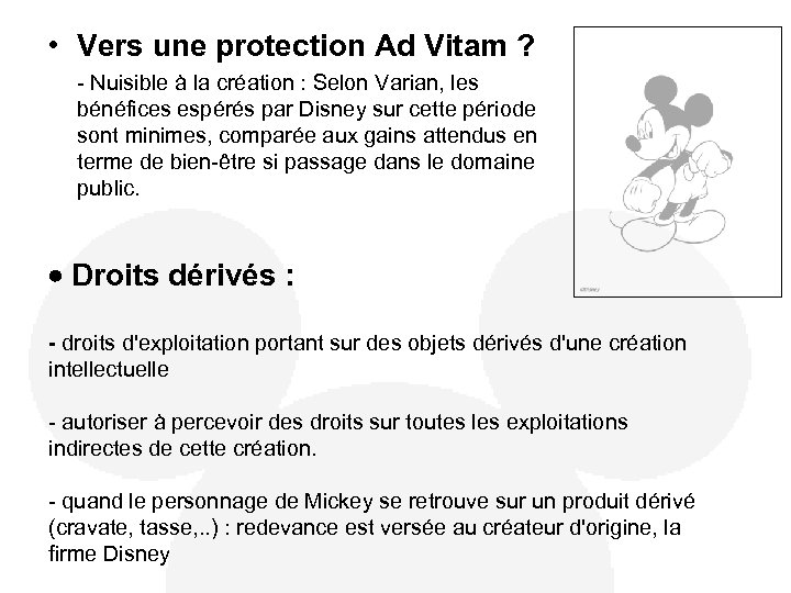  • Vers une protection Ad Vitam ? - Nuisible à la création :