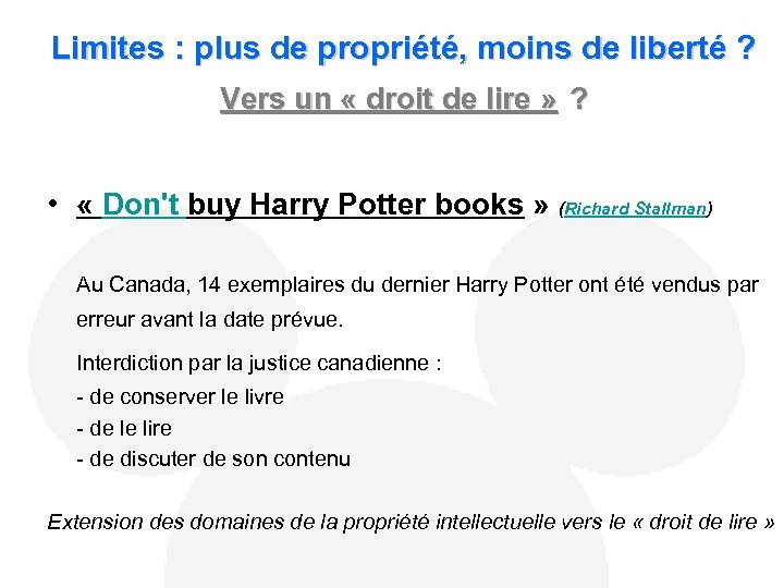Limites : plus de propriété, moins de liberté ? Vers un « droit de