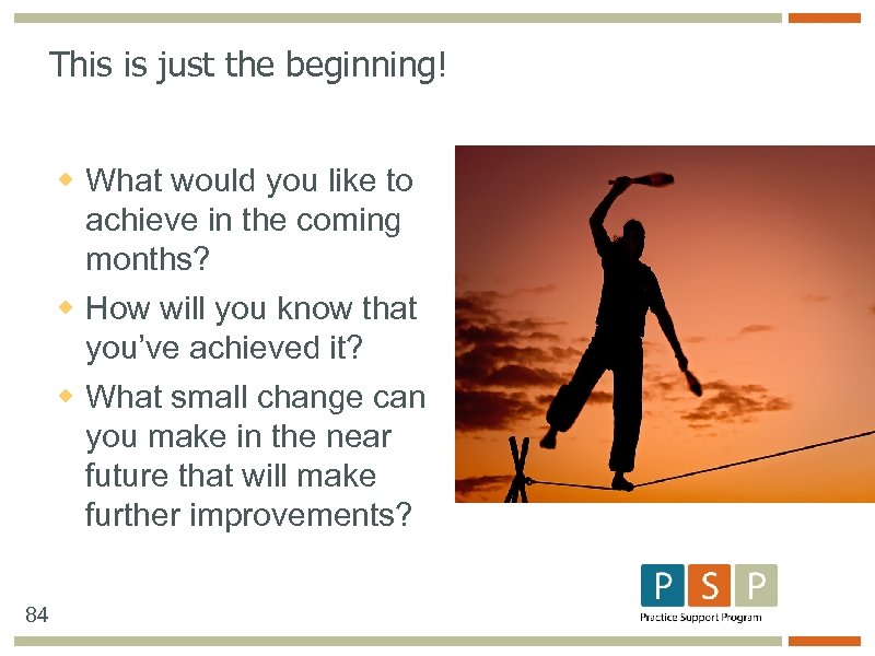 This is just the beginning! w What would you like to achieve in the