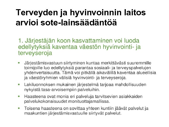 Terveyden ja hyvinvoinnin laitos arvioi sote-lainsäädäntöä 