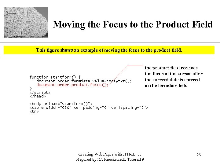 XP Moving the Focus to the Product Field This figure shows an example of