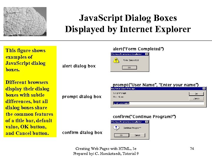 XP Java. Script Dialog Boxes Displayed by Internet Explorer This figure shows examples of