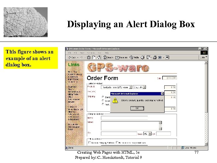 Displaying an Alert Dialog Box XP This figure shows an example of an alert