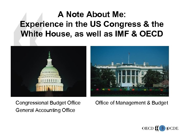 A Note About Me: Experience in the US Congress & the White House, as