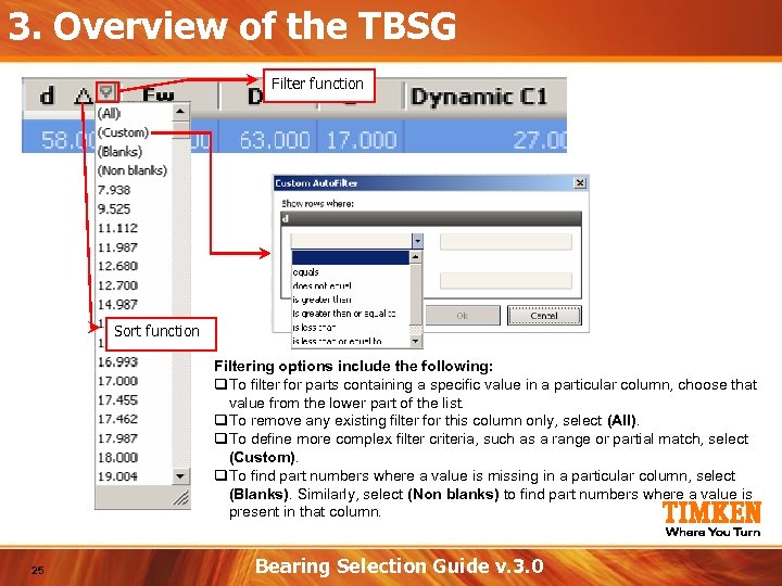 3. Overview of the TBSG Filter function Sort function Filtering options include the following: