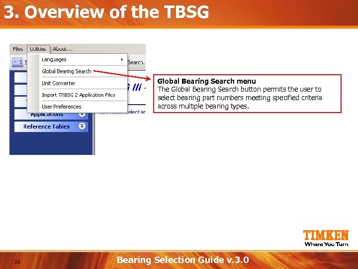 3. Overview of the TBSG Global Bearing Search menu The Global Bearing Search button