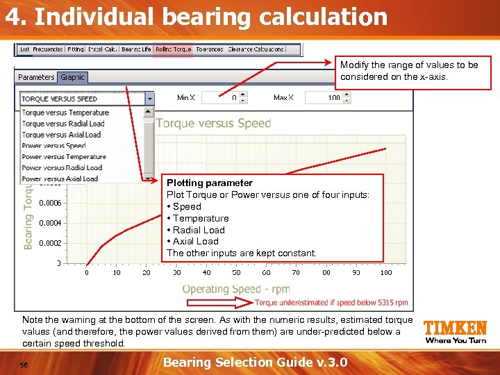 4. Individual bearing calculation Modify the range of values to be considered on the