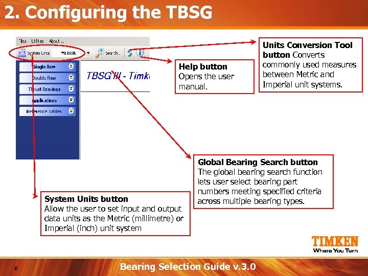 2. Configuring the TBSG Help button Opens the user manual. System Units button Allow