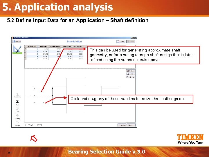 5. Application analysis 5. 2 Define Input Data for an Application – Shaft definition