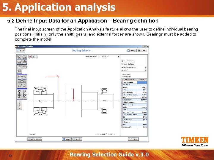 5. Application analysis 5. 2 Define Input Data for an Application – Bearing definition