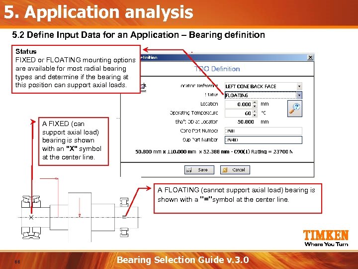 5. Application analysis 5. 2 Define Input Data for an Application – Bearing definition