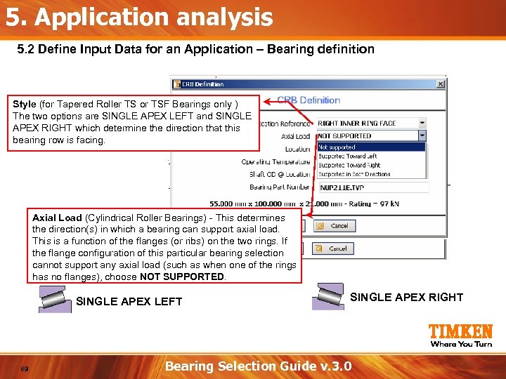 5. Application analysis 5. 2 Define Input Data for an Application – Bearing definition