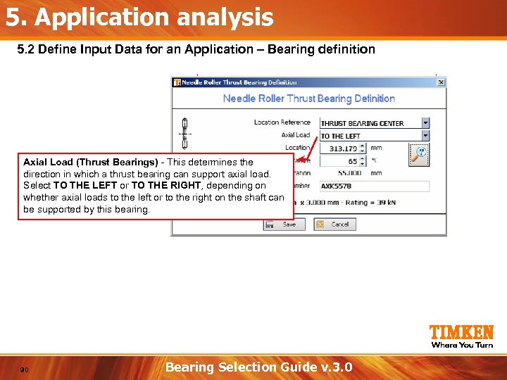 5. Application analysis 5. 2 Define Input Data for an Application – Bearing definition