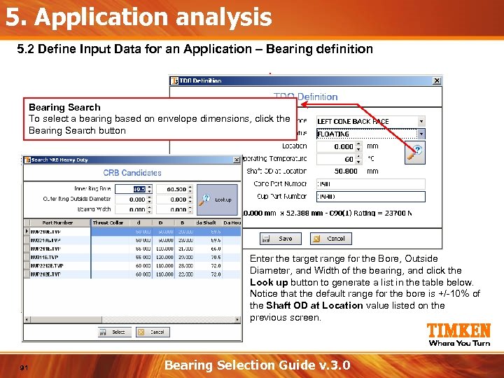 5. Application analysis 5. 2 Define Input Data for an Application – Bearing definition