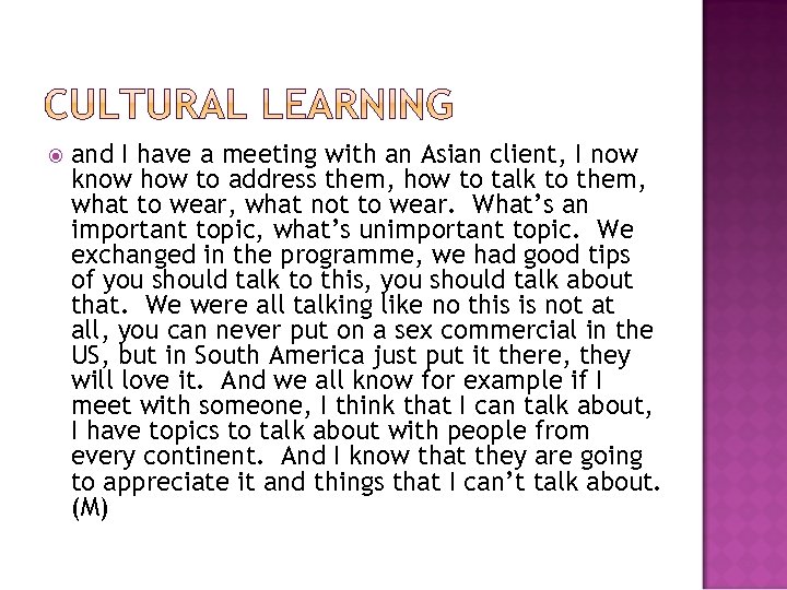  and I have a meeting with an Asian client, I now know how