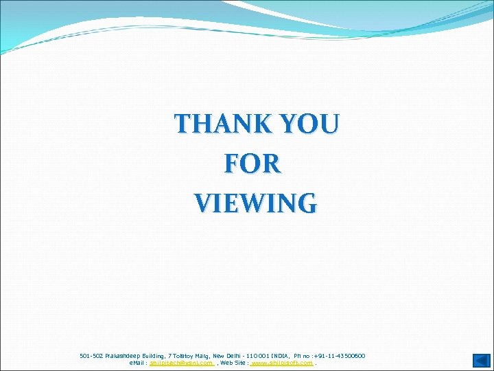 THANK YOU FOR VIEWING 501 -502 Prakashdeep Building, 7 Tolstoy Marg, New Delhi -