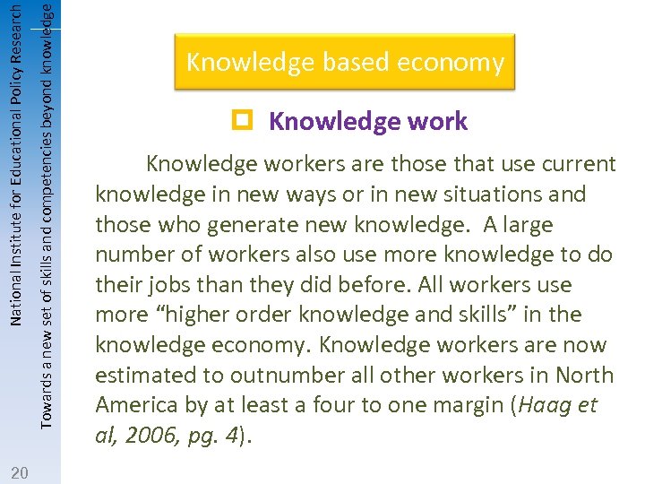 Towards a new set of skills and competencies beyond knowledge National Institute for Educational