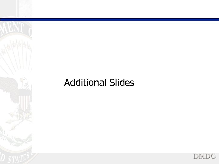 Additional Slides 