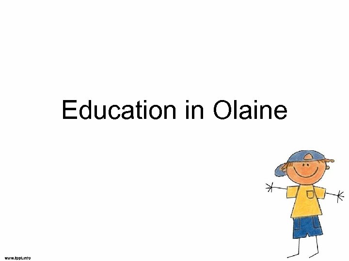 Education in Olaine 