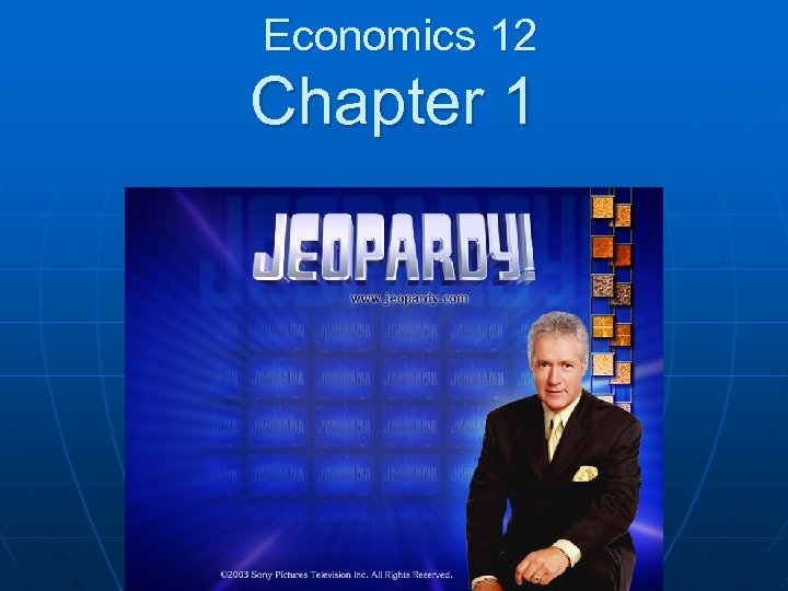 Economics 12 Chapter 1 