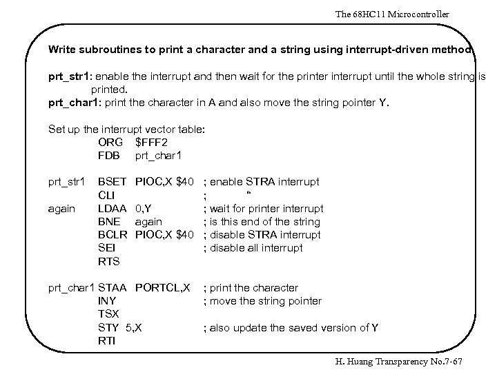 The 68 HC 11 Microcontroller Write subroutines to print a character and a string