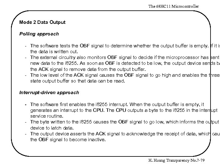 The 68 HC 11 Microcontroller Mode 2 Data Output Polling approach - The software