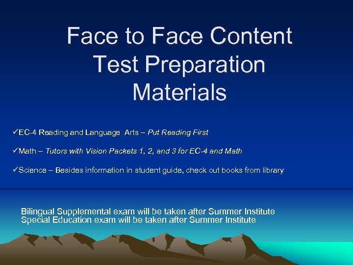 Face to Face Content Test Preparation Materials üEC-4 Reading and Language Arts – Put