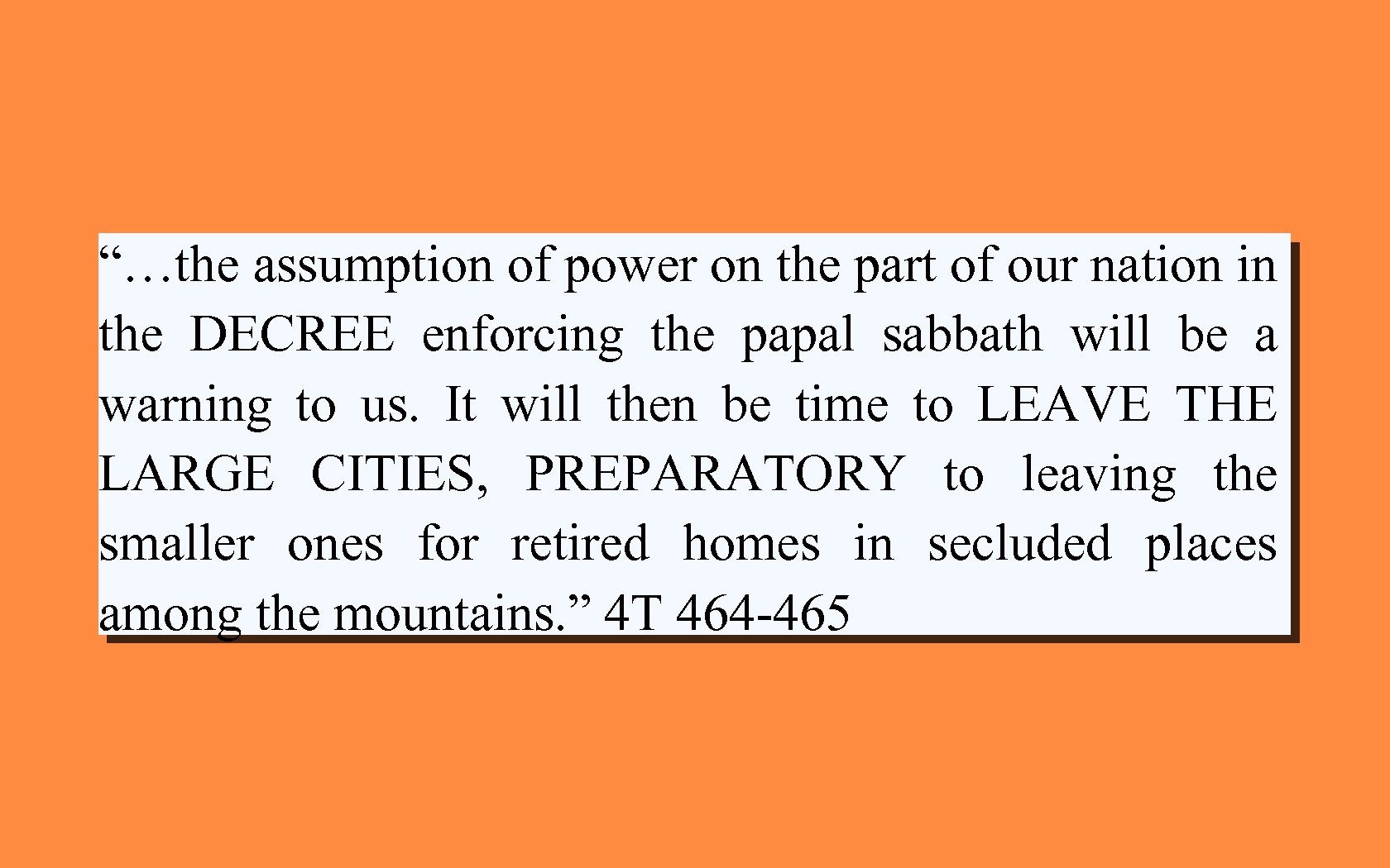 “…the assumption of power on the part of our nation in the DECREE enforcing