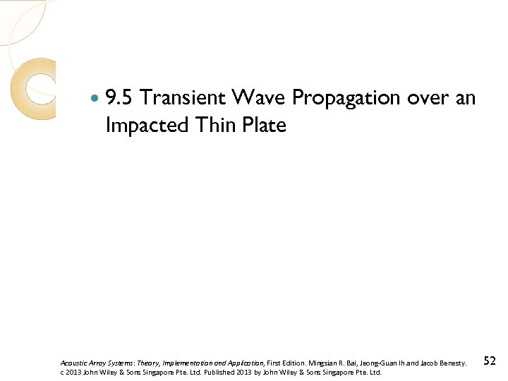  9. 5 Transient Wave Propagation over an Impacted Thin Plate Acoustic Array Systems: