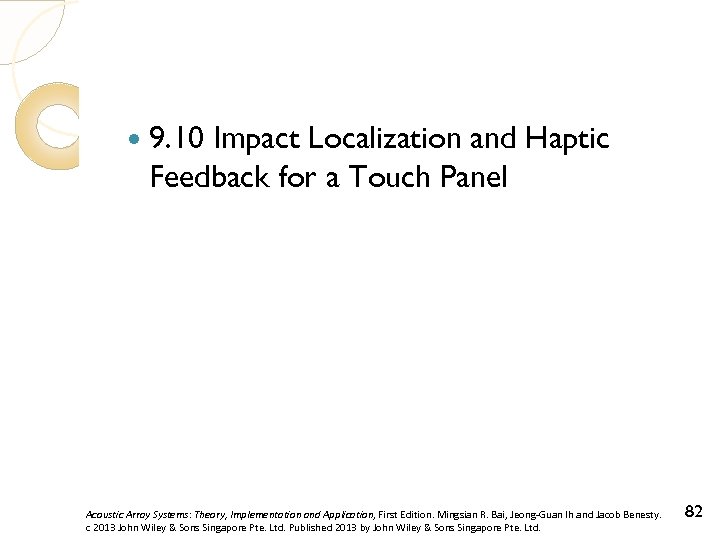  9. 10 Impact Localization and Haptic Feedback for a Touch Panel Acoustic Array