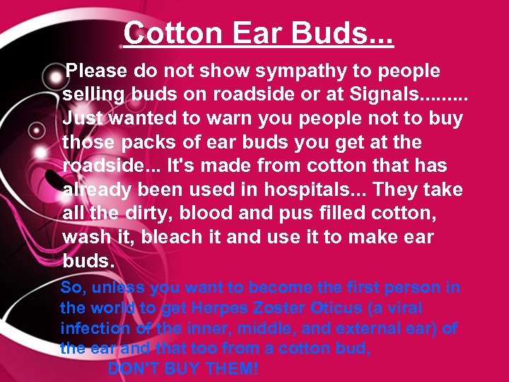  Cotton Ear Buds. . . Please do not show sympathy to people selling