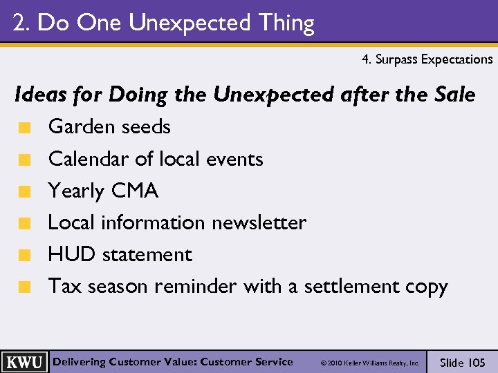 2. Do One Unexpected Thing 4. Surpass Expectations Ideas for Doing the Unexpected after