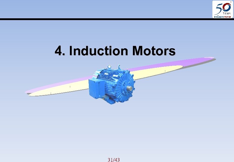 4. Induction Motors 31/43 