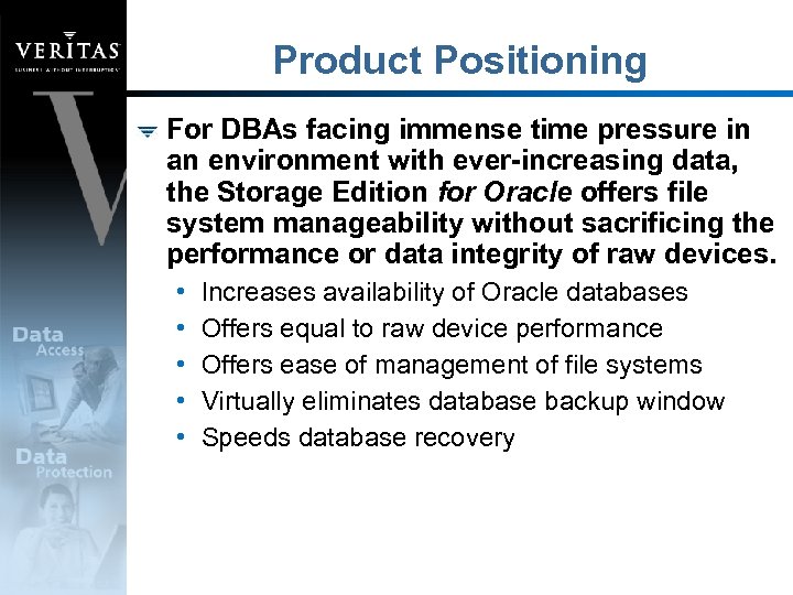 Product Positioning For DBAs facing immense time pressure in an environment with ever-increasing data,