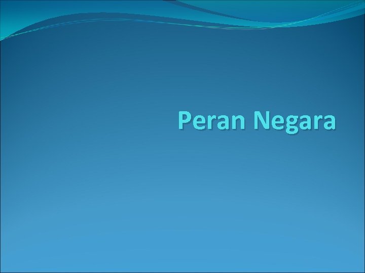 Peran Negara 