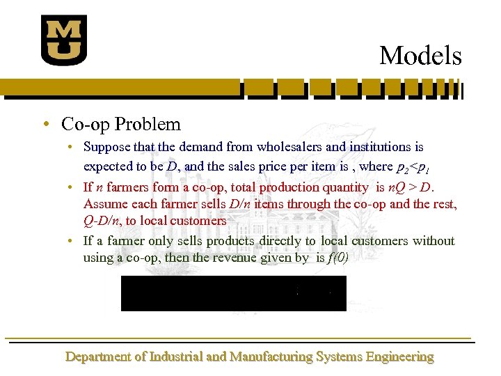 Models • Co-op Problem • Suppose that the demand from wholesalers and institutions is