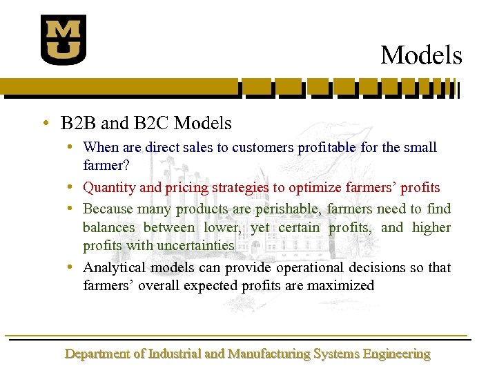 Models • B 2 B and B 2 C Models • When are direct