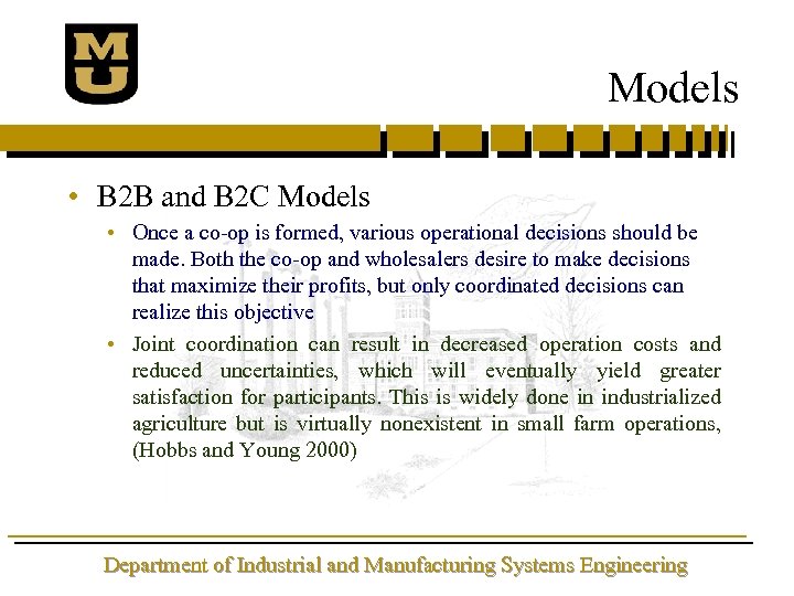 Models • B 2 B and B 2 C Models • Once a co-op