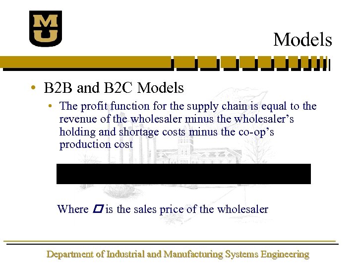 Models • B 2 B and B 2 C Models • The profit function