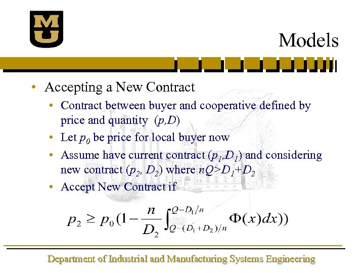  Models • Accepting a New Contract • Contract between buyer and cooperative defined