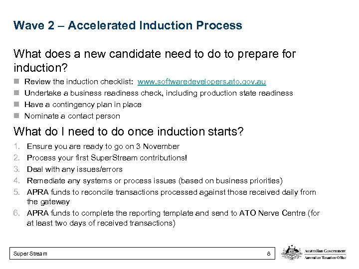 Wave 2 – Accelerated Induction Process What does a new candidate need to do