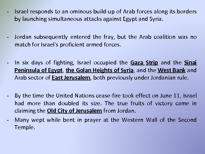 - Israel responds to an ominous build-up of Arab forces along its borders by