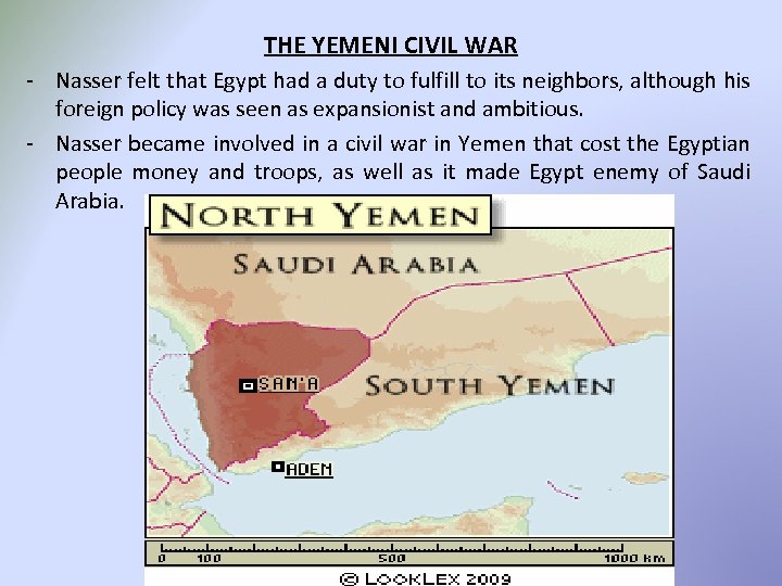 THE YEMENI CIVIL WAR - Nasser felt that Egypt had a duty to fulfill