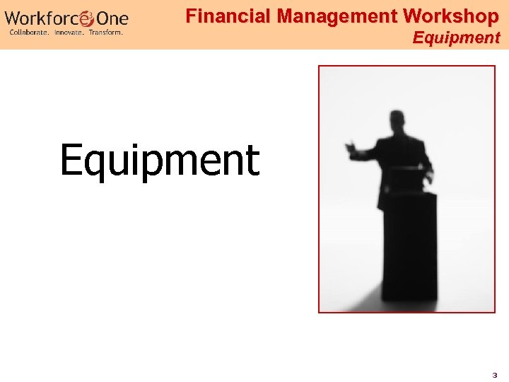 Financial Management Workshop Equipment 3 