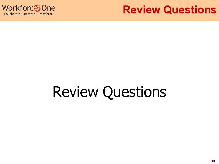 Review Questions 38 