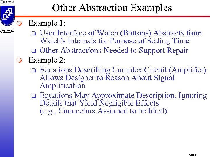 Other Abstraction Examples m CSE 230 m Example 1: q User Interface of Watch