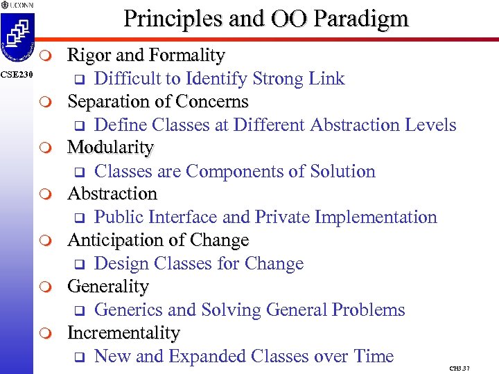 Principles and OO Paradigm m CSE 230 m m m Rigor and Formality q
