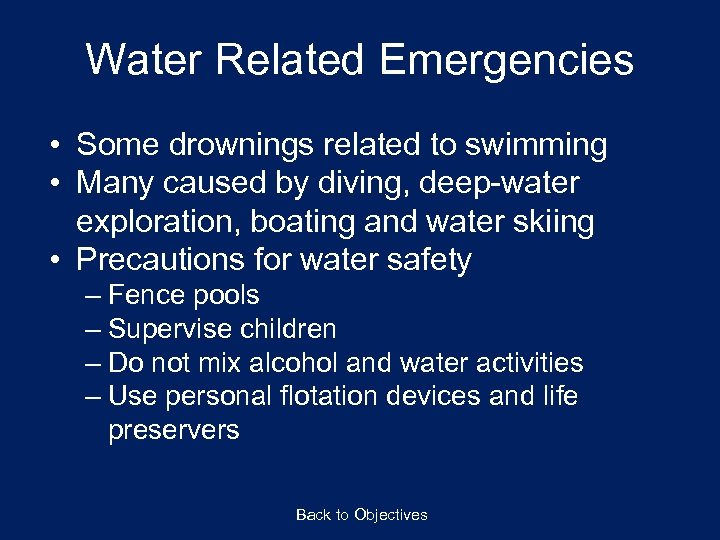 Water Related Emergencies • Some drownings related to swimming • Many caused by diving,