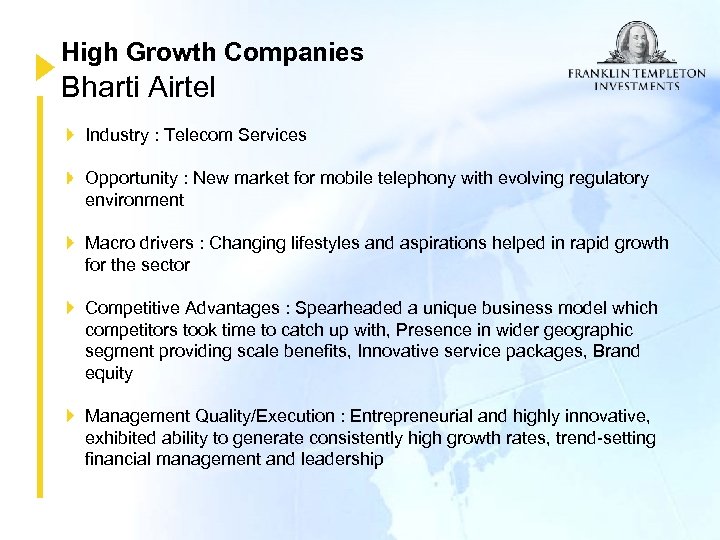 High Growth Companies Bharti Airtel Industry : Telecom Services Opportunity : New market for